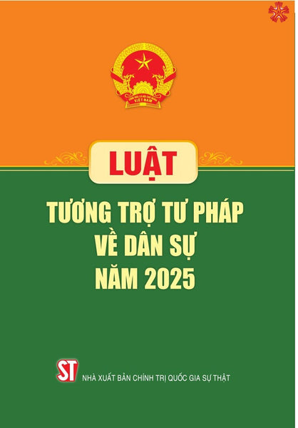 Luật Tương Trợ Tư Pháp Về Dân Sự Năm 2025