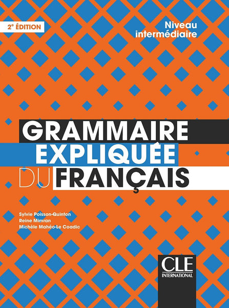 Sách Học Tiếng Pháp- Grammaire Expliquee Niveau Intermediaire 2E Ed.