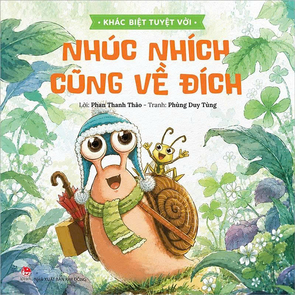 Sách - Khác Biệt Tuyệt Vời - Nhúc Nhích Cũng Về Đích