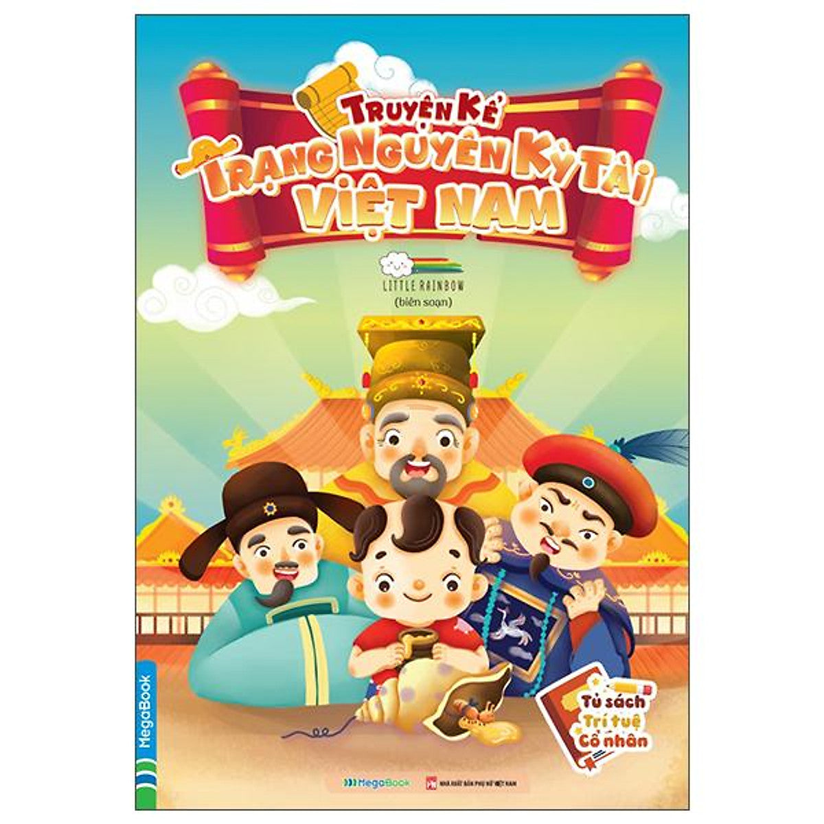 Sách - Truyện Kể - Trạng Nguyên Kỳ Tài Việt Nam