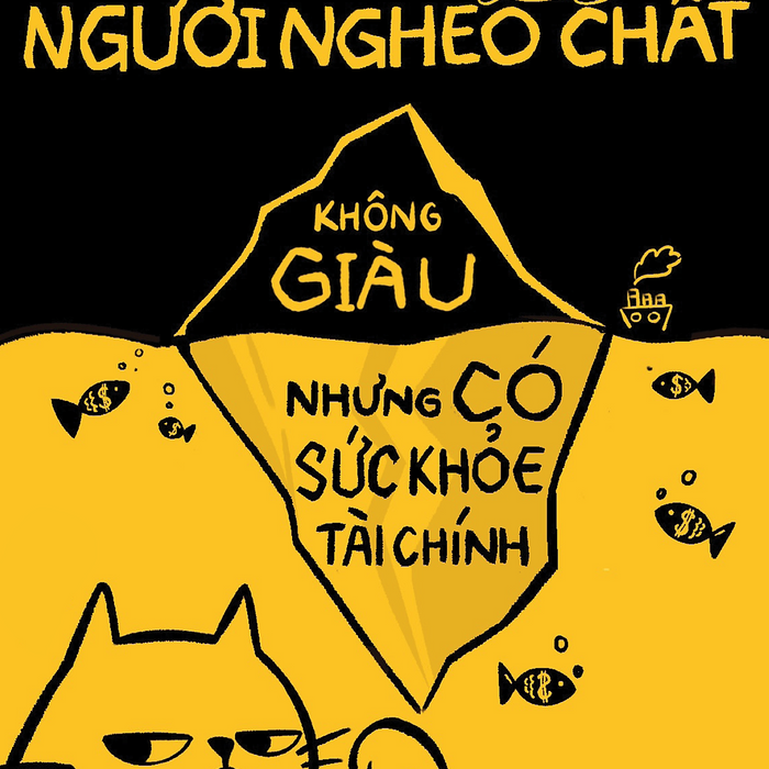 Sách Người Nghèo Chất - Không Giàu Nhưng Có Sức Khỏe Tài Chính - Hà Tà Đạo