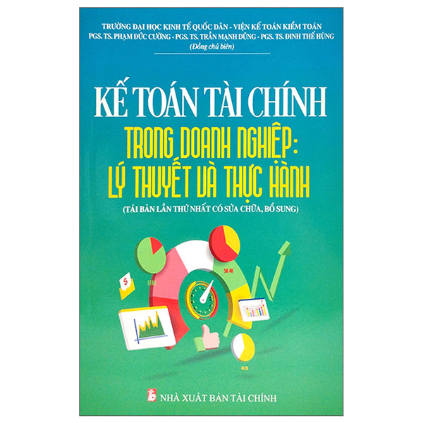 Sách - Kế Toán Tài Chính Trong Doanh Nghiệp: Lý Thuyết Và Thực Hành (Tái Bản 2023) - Nhiều Tác Giả - Nhà Xuất Bản Tài Chính - Minh Đức