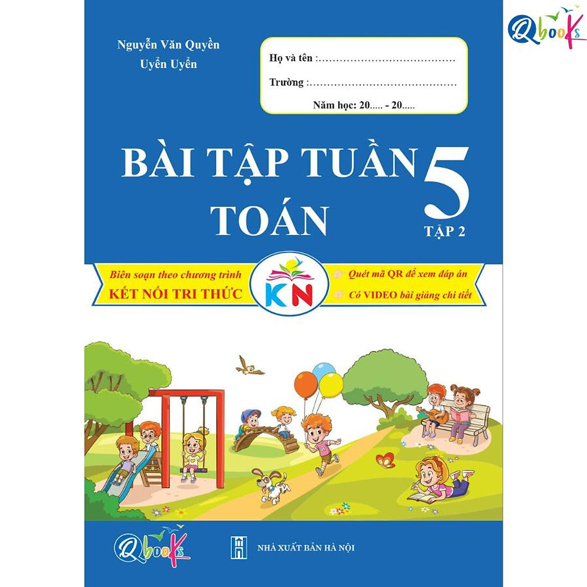 Bài Tập Tuần Toán Lớp 5 - Tập 2 (Kết Nối Tri Thức Với Cuộc Sống) - Bản Quyền