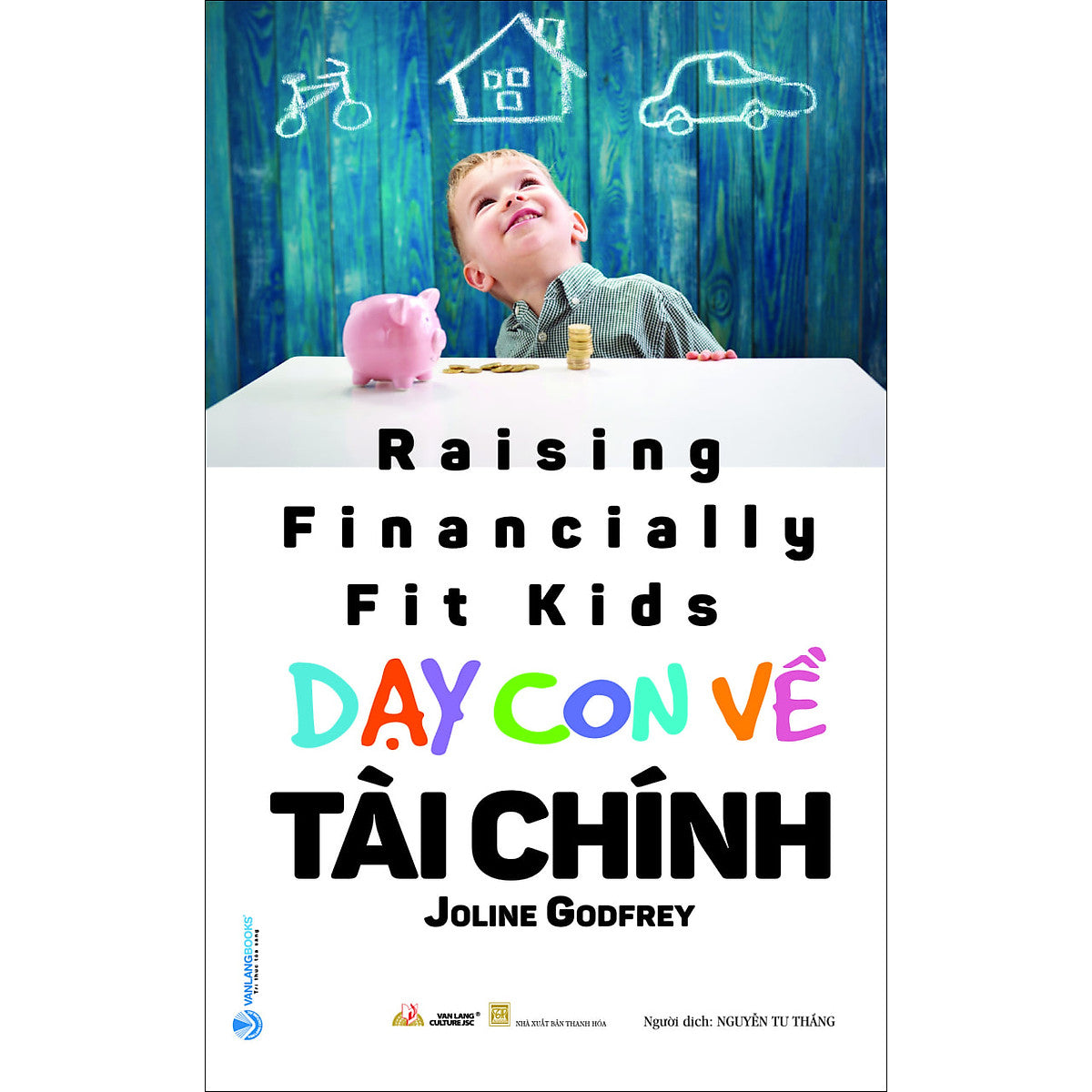 Dạy Con Về Tài Chính - Tái Bản