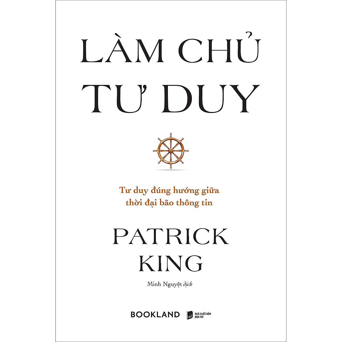 Làm Chủ Tư Duy