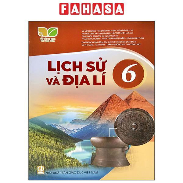 Lịch Sử Và Địa Lí 6 (Kết Nối Tri Thức) (Chuẩn)