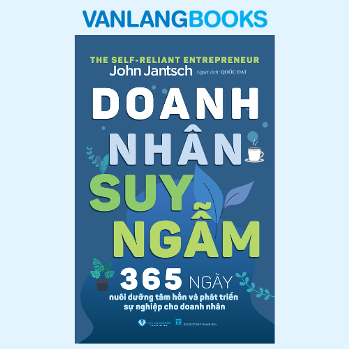 Doanh Nhân Suy Ngẫm - Vanlangbooks