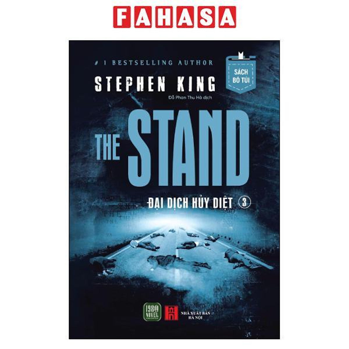 Sách - The Stand - Đại Dịch Hủy Diệt - Tập 3 - Sách Bỏ Túi