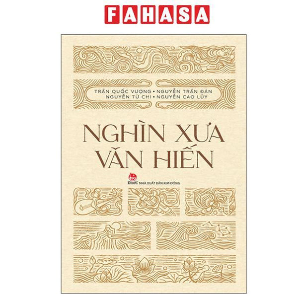 Sách - Nghìn Xưa Văn Hiến (Tái Bản 2025)
