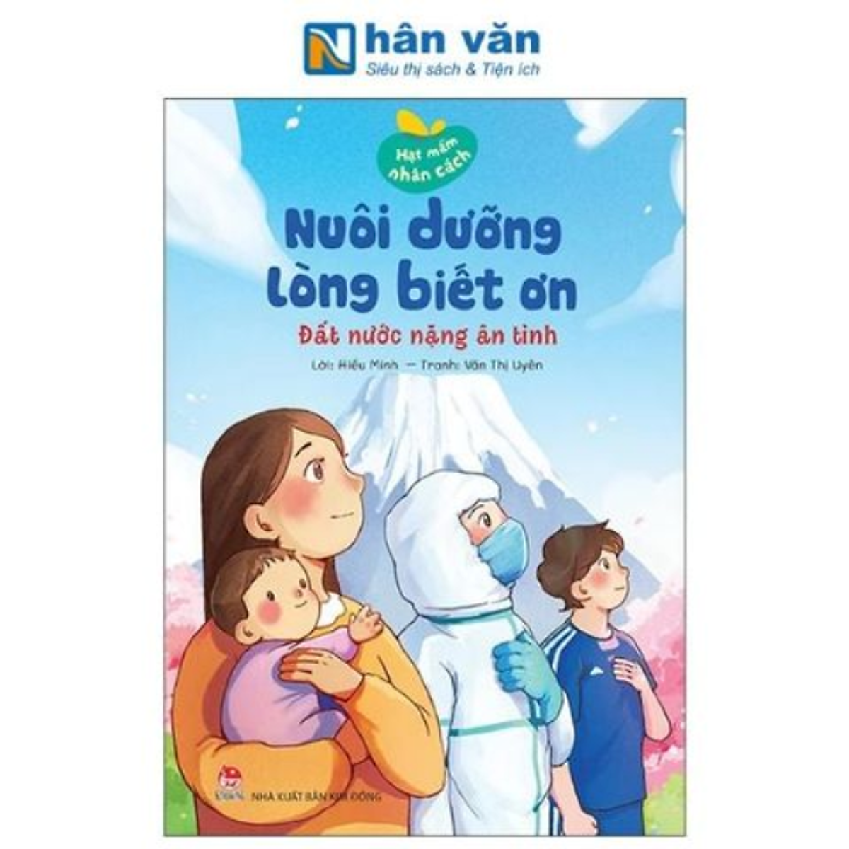 Sách Hạt Mầm Nhân Cách: Nuôi Dưỡng Lòng Biết Ơn