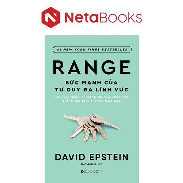 Range - Sức Mạnh Của Tư Duy Đa Lĩnh Vực - David Epstein