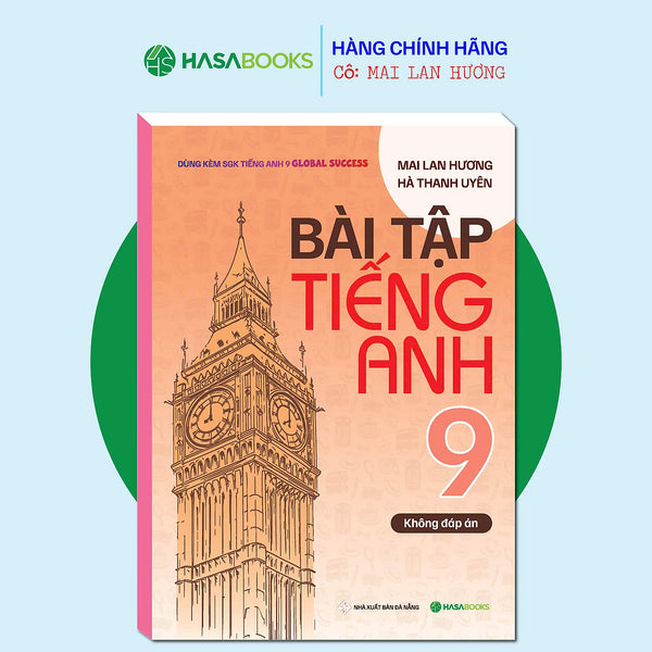 Bài Tập Tiếng Anh 9 Global Success (Không Đáp Án) - Mai Lan Hương