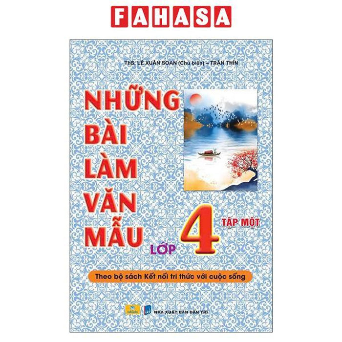 Sách - Những Bài Làm Văn Mẫu Lớp 4 - Tập 1 (Theo Bộ Sách Kết Nối Tri Thức Với Cuộc Sống)