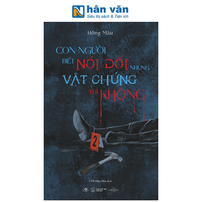 Sách - Con Người Biết Nói Dối Còn Vật Chứng Thì Không - Hồng Mâu - Az Việt Nam