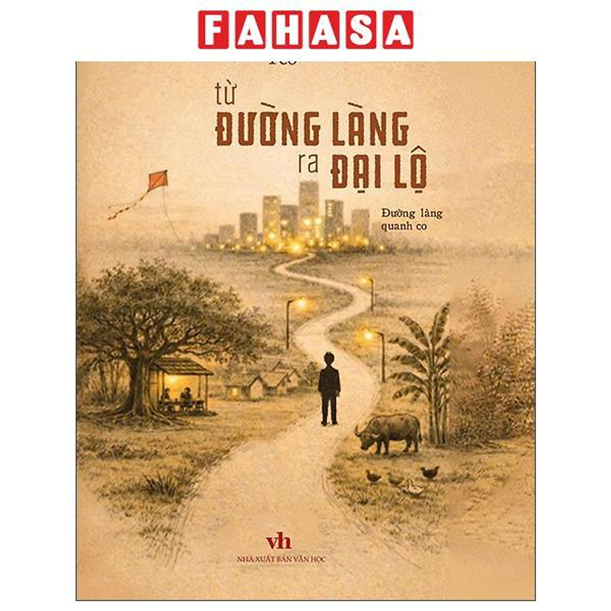Sách - Từ Đường Làng Ra Đại Lộ