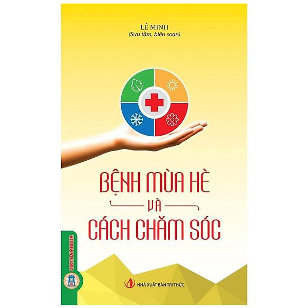 Sách - Bệnh Mùa Hè Và Cách Chăm Sóc