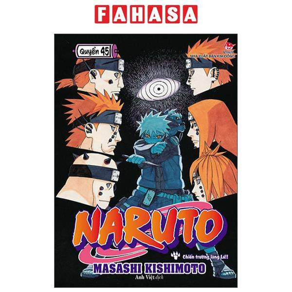Sách - Naruto - Tập 45 - Chiến Trường Làng Lá!! (Tái Bản 2025)