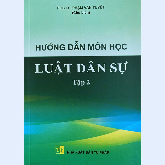 Hướng Dẫn Môn Học Luật Dân Sự - Tập 2