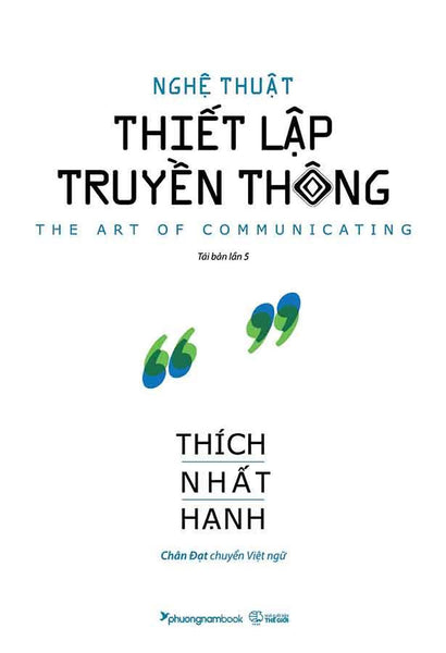 Nghệ Thuật Thiết Lập Truyền Thông (Tái Bản Năm 2024)