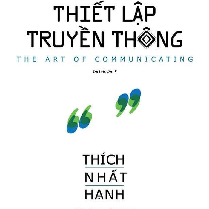 Nghệ Thuật Thiết Lập Truyền Thông (Tái Bản Năm 2024)