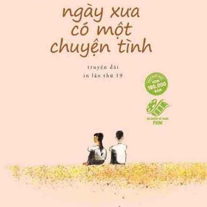 Ngày Xưa Có Một Chuyện Tình (Phiên Bản Khổ Thường) - Tặng Kèm Postcard Với Hình Ảnh Từ Phim + Chữ Ký Sống Của Tác Giả Cho Khách Hàng May Mắn