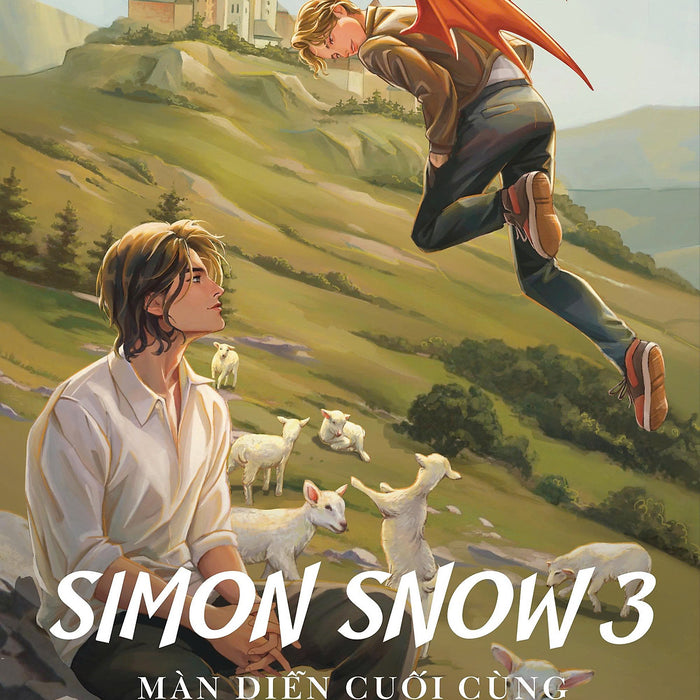 Simon Snow 3 (Màn Diễn Cuối Cùng)