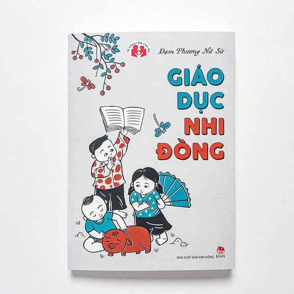 Sách - Giáo Dục Nhi Đồng - Bìa Mềm - Nxb Kim Đồng