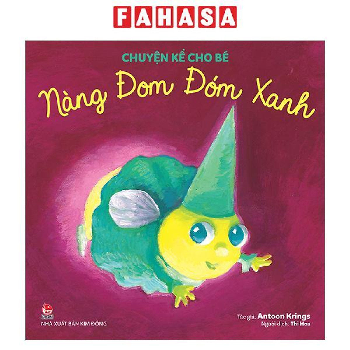 Sách - Chuyện Kể Cho Bé - Nàng Đom Đóm Xanh