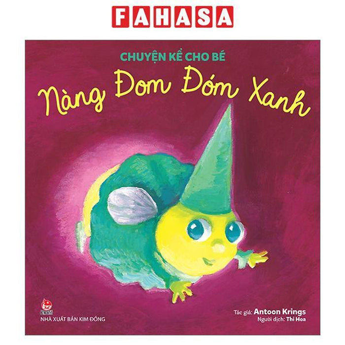 Sách - Chuyện Kể Cho Bé - Nàng Đom Đóm Xanh