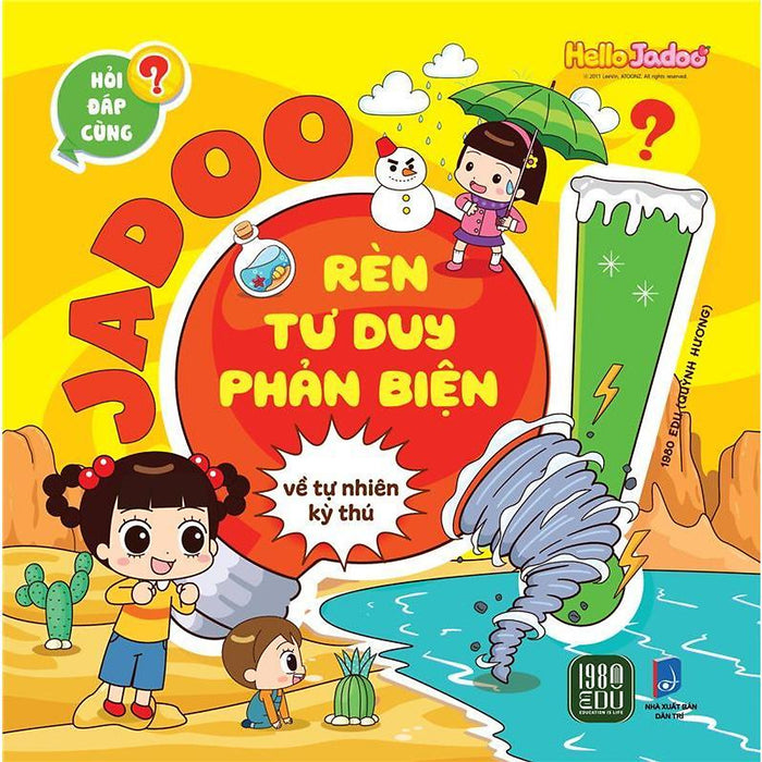 Jadoo Rèn Luyện Tư Duy Phản Biện - Về Tự Nhiên Kỳ Thú