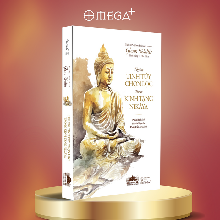 Những Tinh Túy Chọn Lọc Trong Kinh Tạng Nikāya - Glenn Wallis - Omega Plus