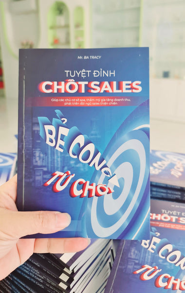 Sách Tuyệt Đỉnh Chốt Sales - Bẻ Cong Từ Chối Cho Spa