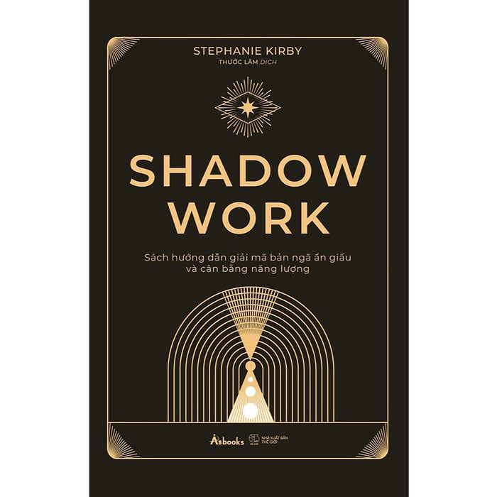 Sách - Shadow Work - Sách Hướng Dẫn Giải Mã Bản Ngã Ẩn Giấu Và Cân Bằng Năng Lượng - Az Việt Nam