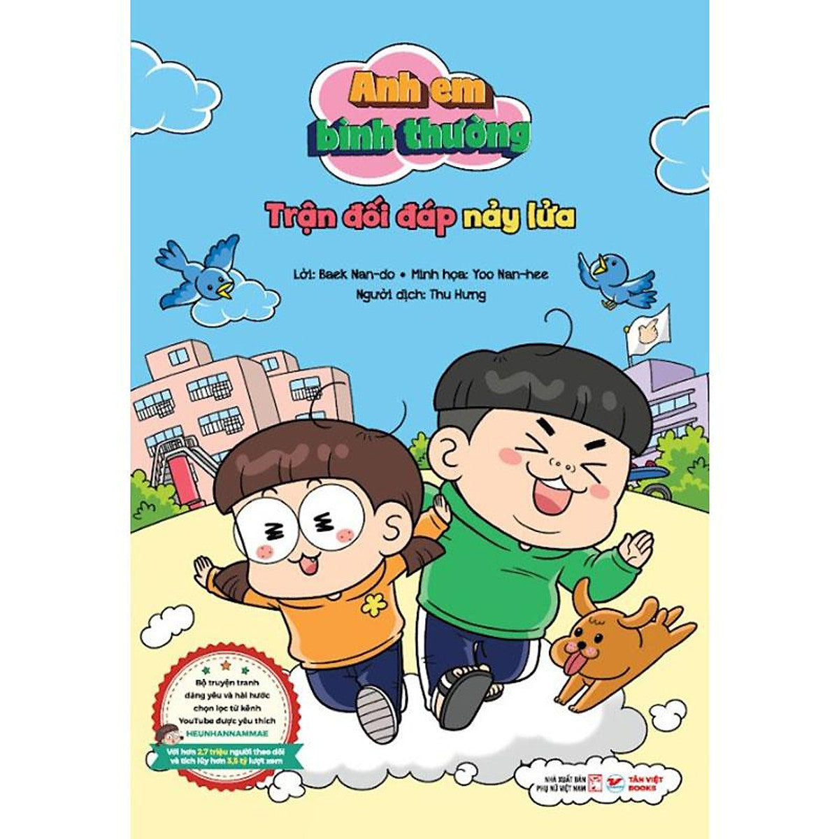 Anh Em Bình Thường - Trận Đối Đáp Nảy Lửa