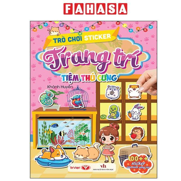 Sách - Trò Chơi Sticker Trang Trí - Tiệm Thú Cưng