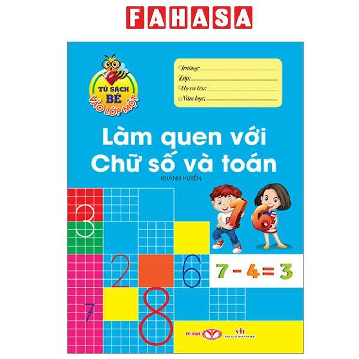 Sách - Tủ Sách Bé Vào Lớp Một - Làm Quen Với Chữ Số Và Toán