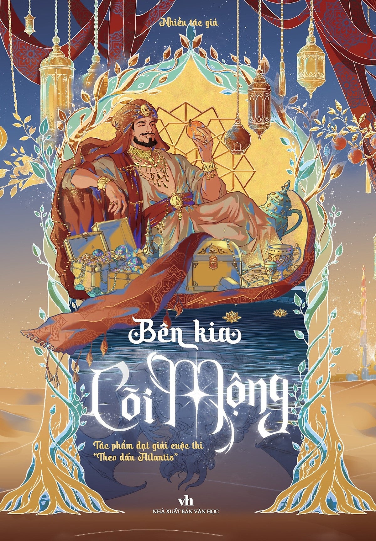 Sách - Bên Kia Cõi Mộng - Truyện Ngắn Fantasy Xuất Sắc Tuyển Chọn Từ Cuộc Thi Theo Dấu Atlantis
