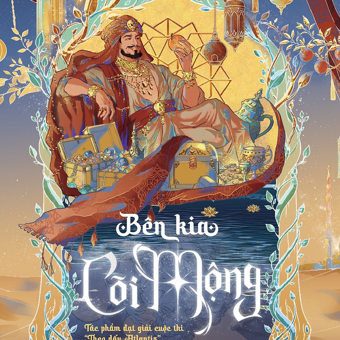 Sách - Bên Kia Cõi Mộng - Truyện Ngắn Fantasy Xuất Sắc Tuyển Chọn Từ Cuộc Thi Theo Dấu Atlantis