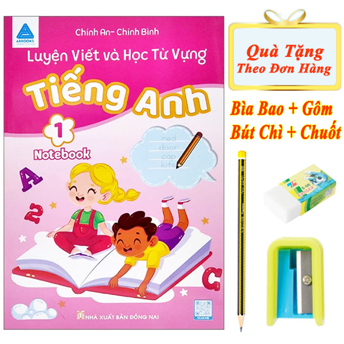 Luyện Viết Và Học Từ Vựng Tiếng Anh Lớp 1 - Notebook ( Tặng Kèm Bút Chì + Gôm + Chuốt )