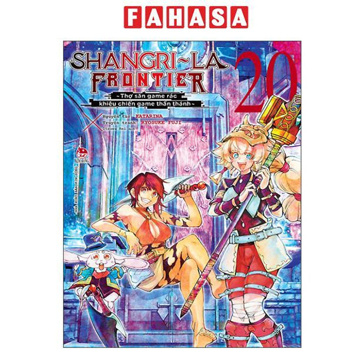 Sách - Shangri-La Frontier - Thợ Săn Game Rác Khiêu Chiến Game Thần Thánh - Tập 20