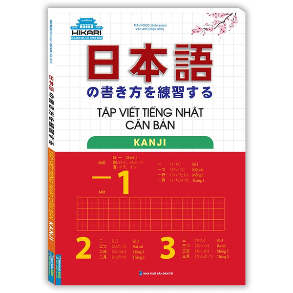 Sách - Tập Viết Tiếng Nhật Căn Bản - Kanji (Tái Bản)