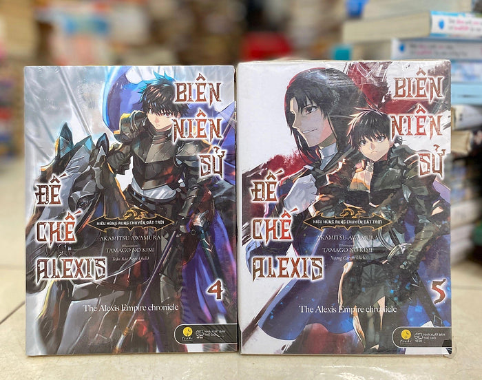 Biên Niên Sử Đế Chế Alexis (Tập 4,5 )
