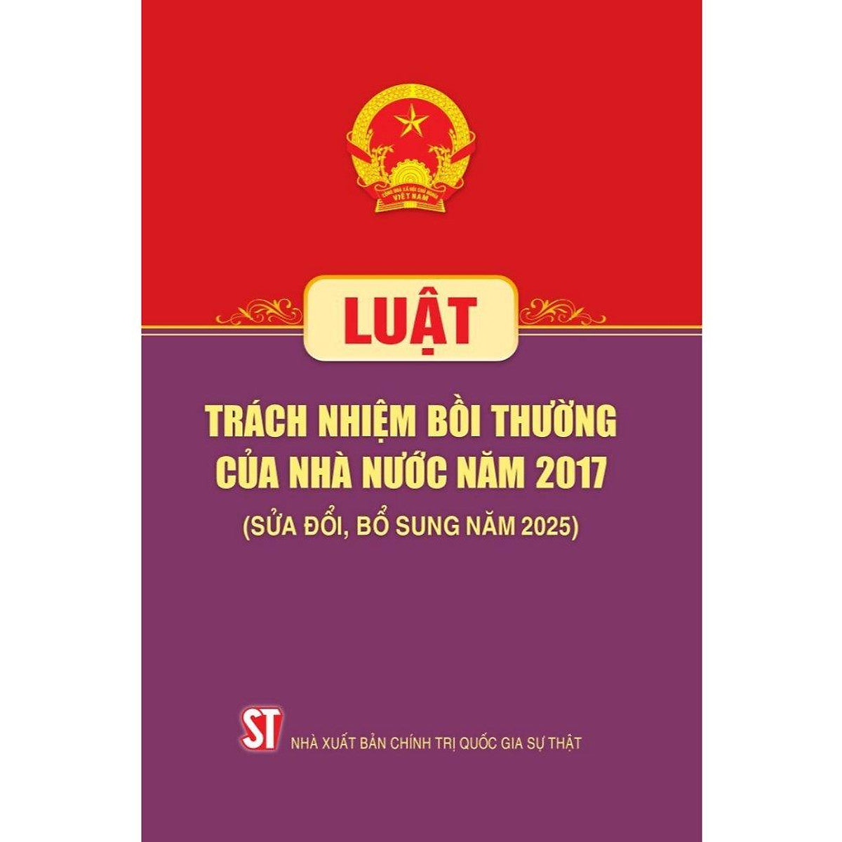 Luật Trách Nhiệm Bồi Thường Của Nhà Nước Năm 2017 (Sửa Đổi, Bổ Sung Năm 2025)