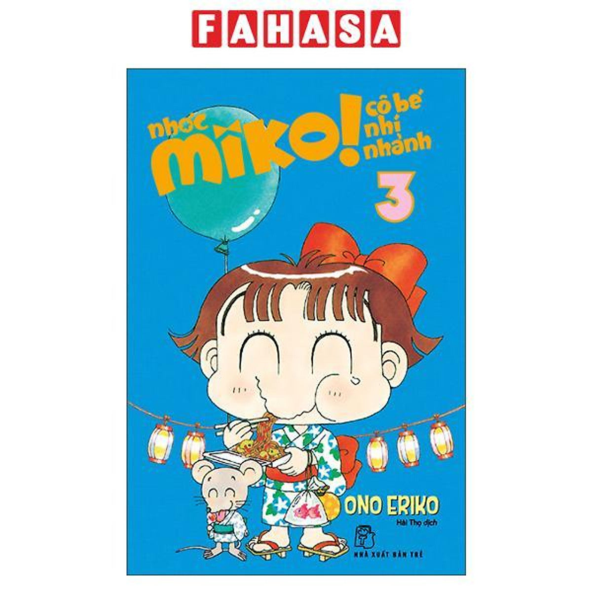 Sách - Nhóc Miko! Cô Bé Nhí Nhảnh - Tập 3 (Tái Bản 2026) - Tặng Kèm 2 Postcard