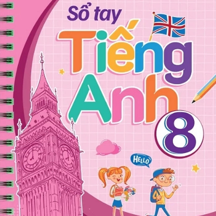 Sổ Tay Tiếng Anh 8 (Dùng Kèm Sgk Tiếng Anh 8 Global Success) - Hasa