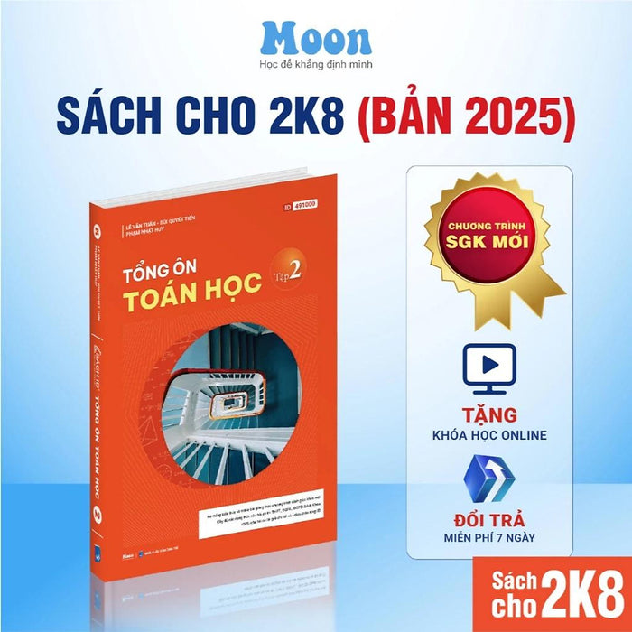 Bộ Sách Lớp 12 Chương Trình Mới - Tổng Ôn Toán Học (Tập 1/Tập 2 Tùy Chọn) - Moonbook