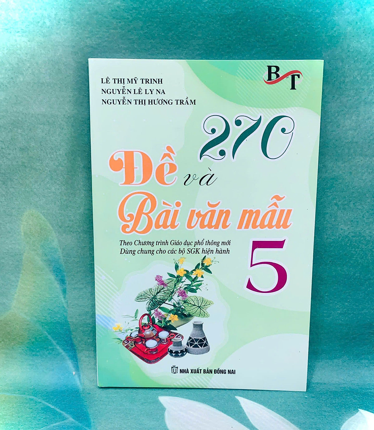 Sách - 270 Đề Và Bài Văn Mẫu Lớp 5 (Theo Chương Trình Gdpt Mới)