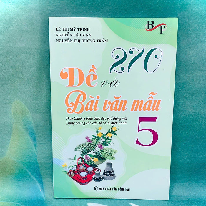 Sách - 270 Đề Và Bài Văn Mẫu Lớp 5 (Theo Chương Trình Gdpt Mới)