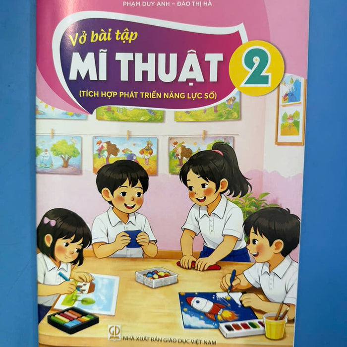 Sách Vở Bài Tập Mĩ Thuật 2- Tích Hợp Phát Triển Năng Lực Số (Kèm Nilon Bọc Sách, Nhãn Tên)