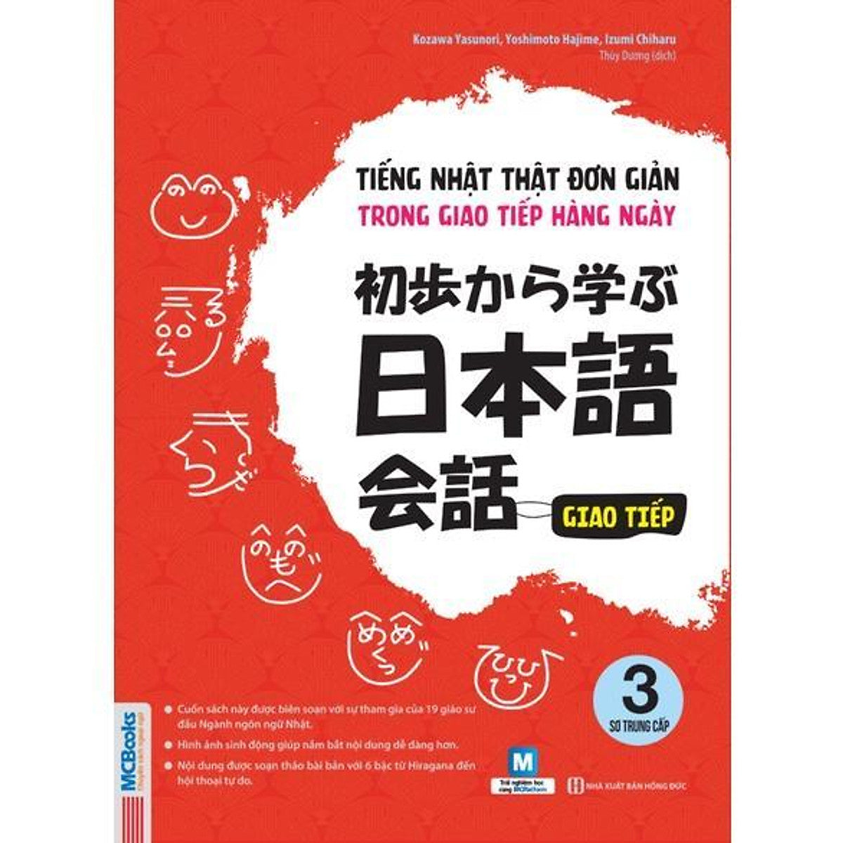 Sách - Tiếng Nhật Thật Đơn Giản Trong Giao Tiếp Hằng Ngày - Sơ Trung Cấp 3 - Mcbooks